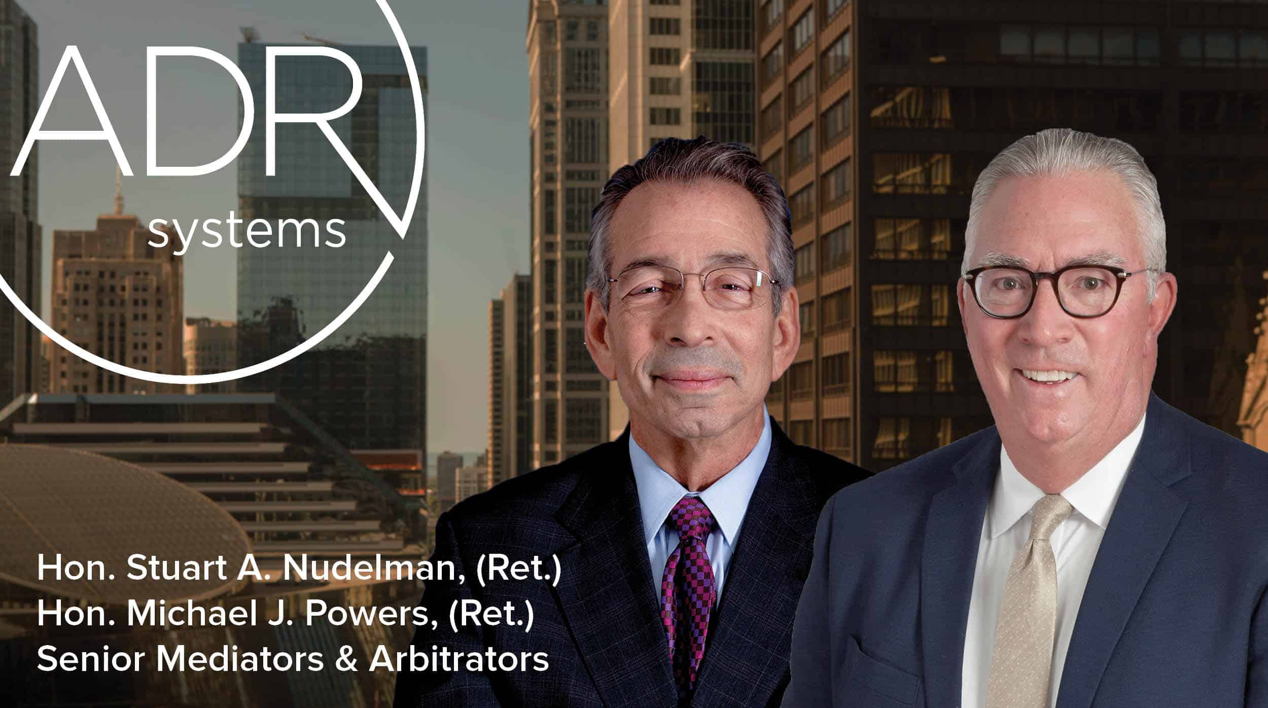 Judges Powers & Nudelman Share Insights on PostJudicial Careers in